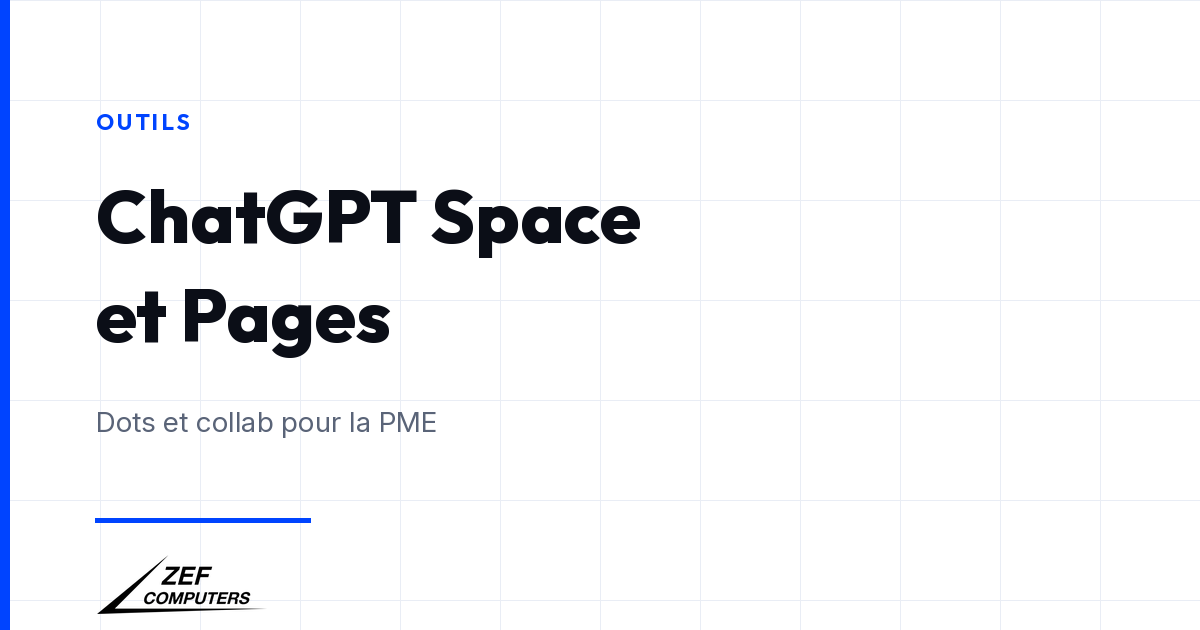 ChatGPT Space, Pages et Dots : la suite bureau OpenAI pour la PME