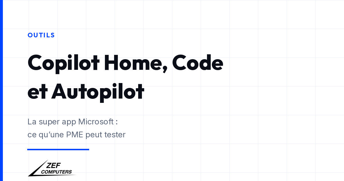 Copilot Home, Code et Autopilot : ce que change la super app Microsoft pour une PME