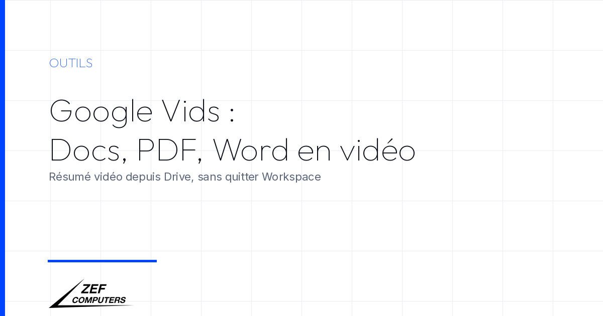 Google Vids : Docs, PDF et Word deviennent un résumé vidéo