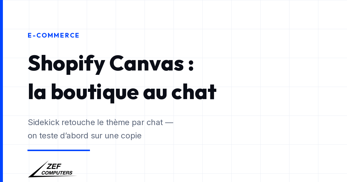 Shopify Canvas : retoucher sa boutique en discutant avec Sidekick